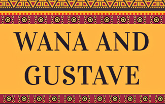 Wana & Gustave